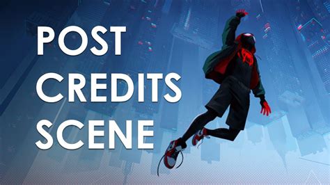 into the spiderverse post credit|‘Spider